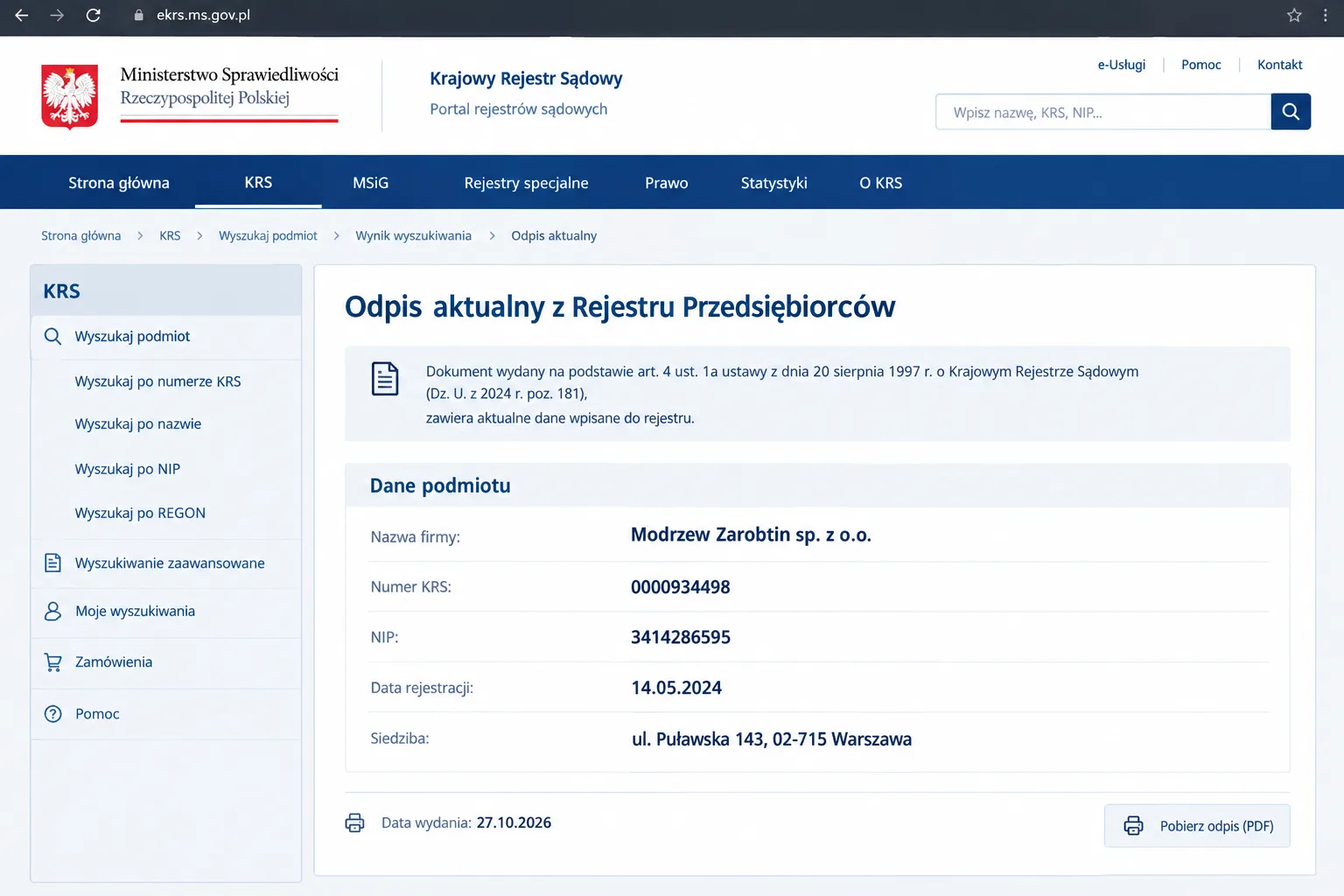 Odpis aktualny eKRS: «Modrzew Zarobtin sp. z o.o.», KRS 0000934498, NIP 3414286595, rejestracja 14/05/2024, siedziba ul. Puławska 143, 02-715 Warszawa, 27/10/2026